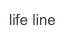 life line